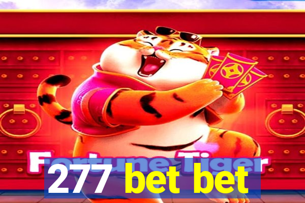 277 bet bet